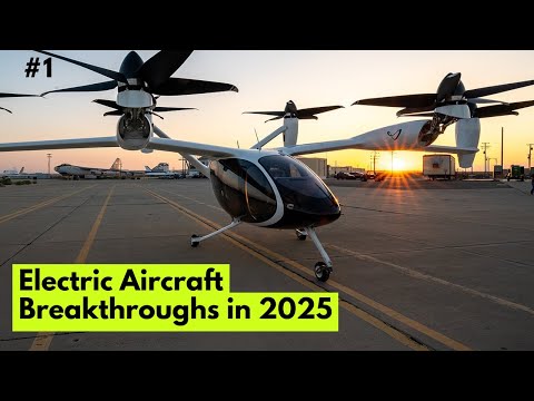 Electric Aircraft Breakthroughs in 2025 ⚡✈️ | The Rise of eVTOL Air Taxis! #eVTOL #ElectricAircraft