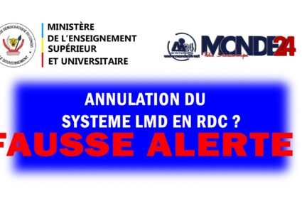 Enseignement : Annulation du système LMD en RDC : Une fausse alerte !